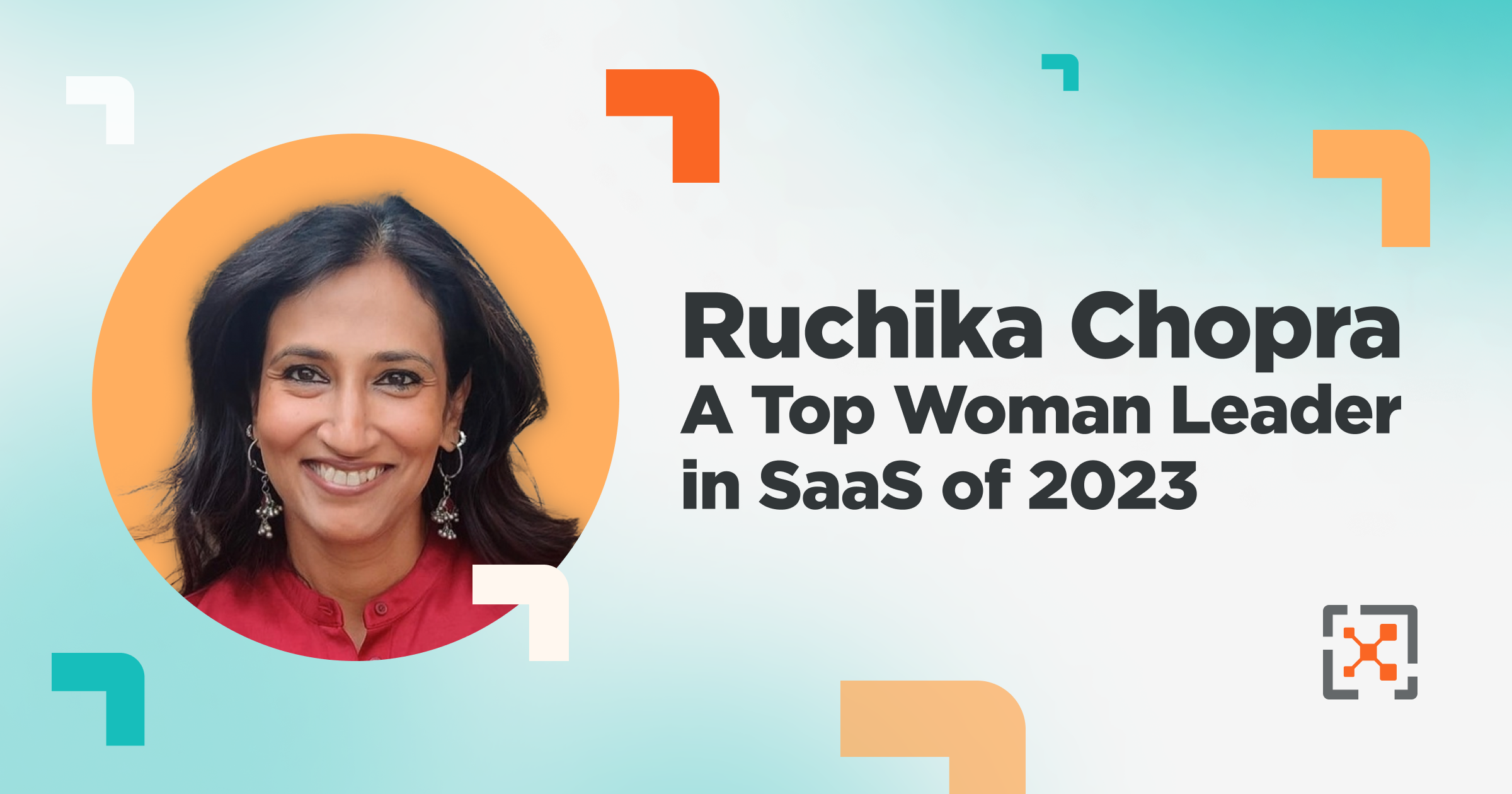 Illumio’s Ruchika Chopra Named a Top Woman Leader in SaaS 