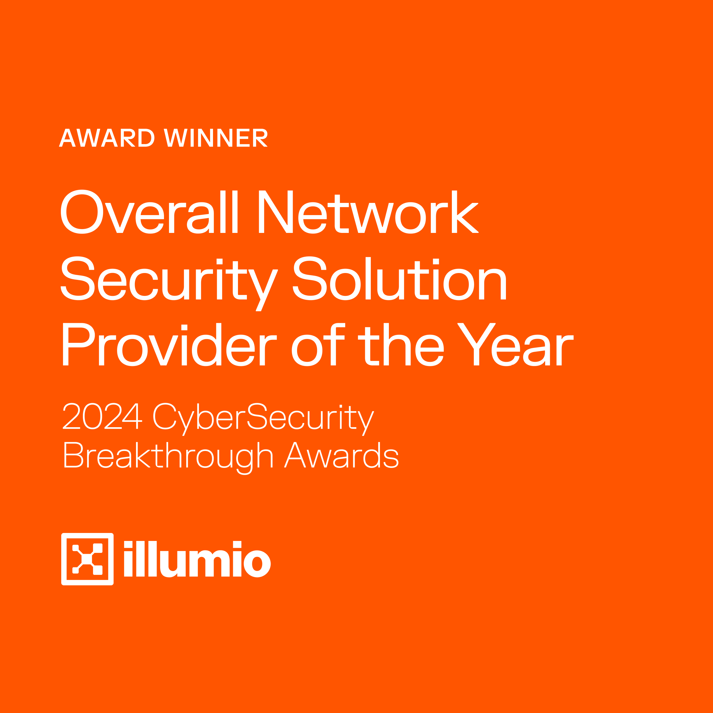 2024 CyberSecurity Breakthrough Awards: Overall Network Security Solution Provider of the Year Winner